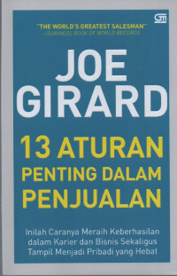 Image of Joe Girard : 13 Aturan Penting Dalam Penjualan