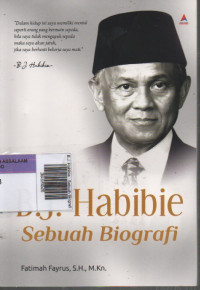 Image of B.J. Habibie : Sebuah Biografi