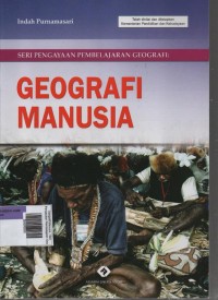 Image of Geografi Manusia : Seri Pengayaan Pembelajaran Geografi