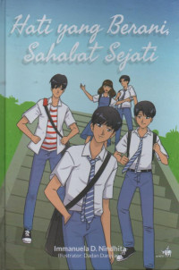 Image of Hati yang Berani, Sahabat Sejati