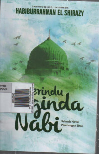 Image of Merindu Baginda Nabi : Sebuah Novel Pembangun Jiwa