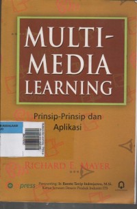 Image of Multimedia Learning : Prinsip-Prinsip dan Aplikasi