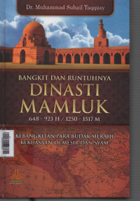 Image of Bangkit dan Runtuhnya Dinasti Mamluk di Mesir dan Syam