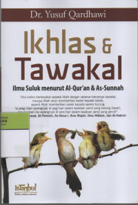 Image of Ikhlas & Tawakal : Ilmu Suluk Menurut Al-Qur'an & As-Sunnah