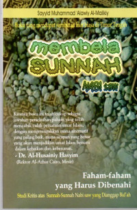 Image of Membela Sunnah Nabi SAW : Faham-faham yang harus dibenahi studi kritis atas sunnah-sunnah Nabi SAW yang dianggap Bid'ah