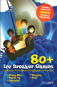 Image of 80+ Ice Vreaker Games: Kumpulan Permainan Penggugah Semangat