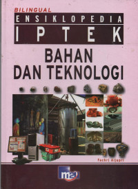 Image of Ensiklopedia Iptek : Bahan dan Teknologi