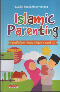 Image of Islamic Parenting : Pendidikan Anak Metode Nabi SAW