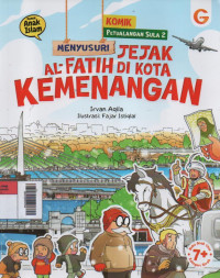 Image of Komik Petualangan Sula 2 : Menyusuri Jejak Al-Fatih di Kota Kemenangan
