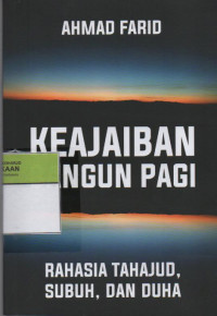 Image of Keajaiban Bangun Pagi : Rahasia Tahajud, Subuh, dan Duha