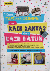 Image of Kreasi Tas dan Dompet dari Kain Kanvas dan Kain katun