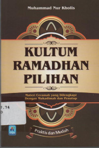 Image of Kultum Ramadhan Pilihan: Materi ceramah yang dilengkapi dengan mukadimah dan penutup