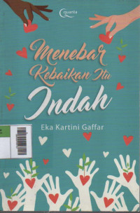 Image of Menebar Kebaikan Itu Indah