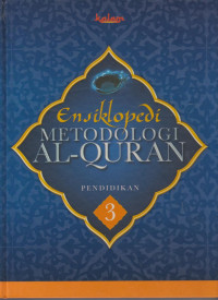Image of Ensiklopedi Metodologi Al-Quran 3 : Pendidikan