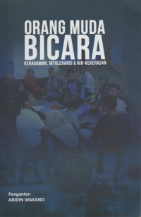 Image of Orang Muda Bicara : Keragaman, Intoleransi & NIR-Kekerasan