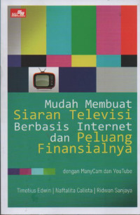 Image of Mudah Membuat Siaran Televisi berbasis internet dan peluang finansialnya