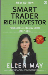 Image of Smart Trader Rich Investor : Panduan Sukses Investasi Saham bagi Pemula