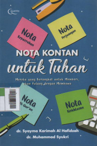 Image of Nota Kontan untuk Tuhan : Mereka yang Berangkat untuk Memberi, akan Pulang dengan Membawa