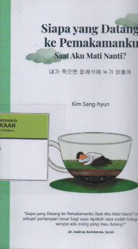 Image of Siapa yang Datang ke Pemakamanku Saat Aku Mati Nanti?