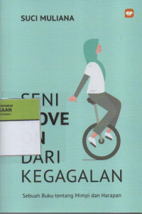 Image of Seni Move On Dari Kegagalan : Sebuah Buku Tentang Mimpi dan Harapan