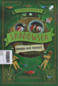 Image of A Cogheart Adventure : Shadowsea (Rahasia yang terkubur)