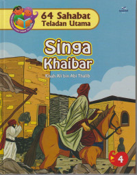 Image of 64 Sahabat Teladan Utama 4 : Singa Khaibar ( Kisah Ali bin Abi Thalib )