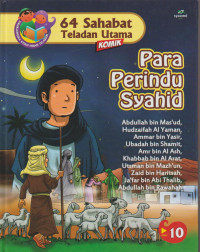 Image of 64 Sahabat Teladan Utama Komik 10 : Para Perindu Syahid