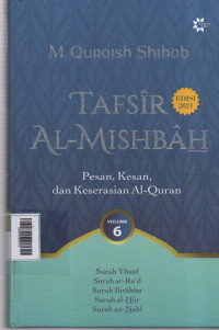 Image of Tafsir Al - Mishbah  Volume 6 ( Surah Yusuf, surah ar-rad, surah ibrahim, surah al-hijr, surah an-nahl )