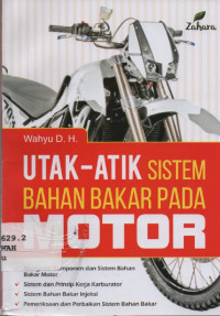 Image of Utak-Atik Sistem Bahan Bakar pada Motor