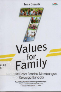 Image of 7 Values for Family : nilai-nilai dasar fondasi membangun keluarga bahagia