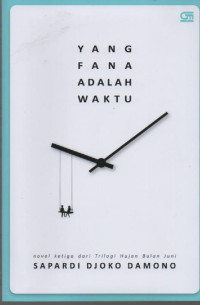 Image of Yang Fana Adalah Waktu